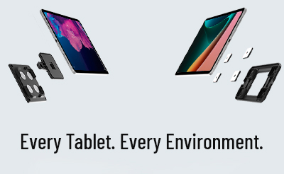 Every Tablet. Every Environment.